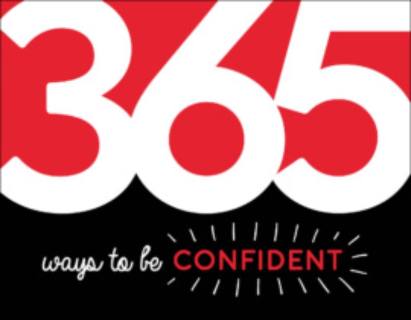 Compact paperback '365 Ways to Be Confident' offers daily tips and activities to boost self-esteem and inspire resilience.