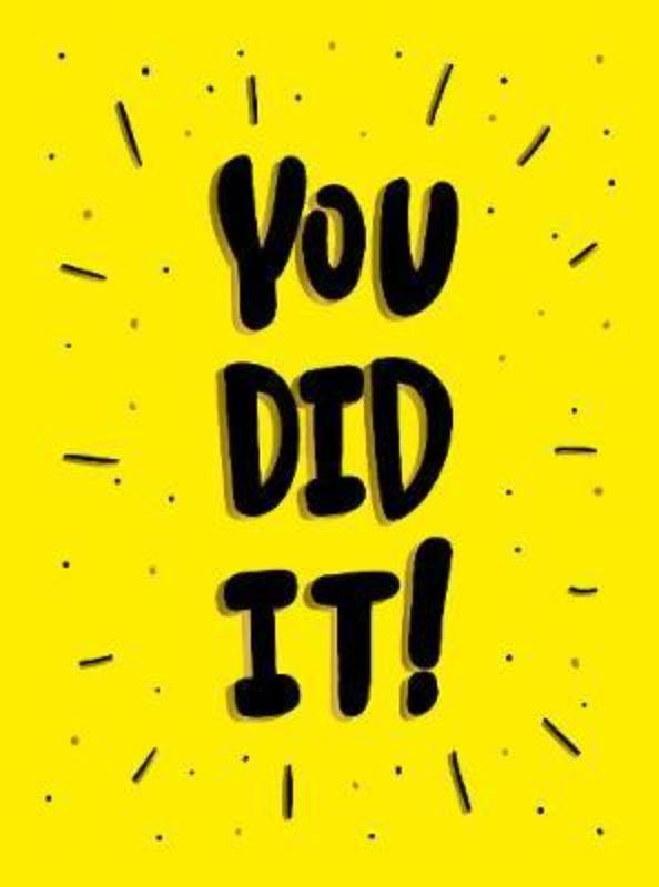 Motivational hardback book 'You Did It!' with 160 pages of empowering quotes for celebrating achievements.