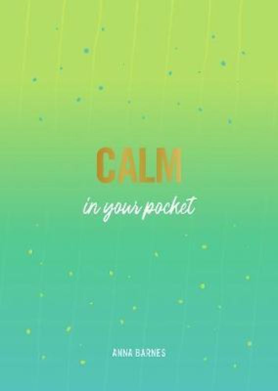 Pocket-sized guide titled "Calm in Your Pocket" offering practical tips for mindfulness and stress relief, ideal for busy lives.