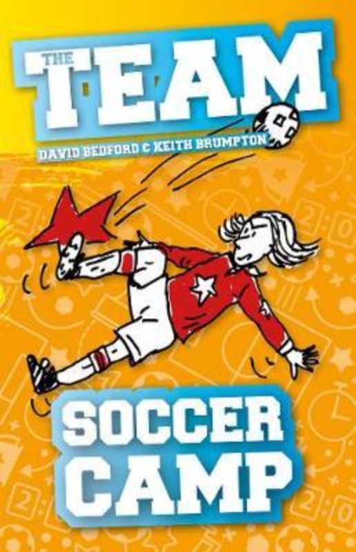 Cover of 'The Team: Soccer Camp Book 3' featuring a soccer scene with kids, a robot, and themes of teamwork and adventure.