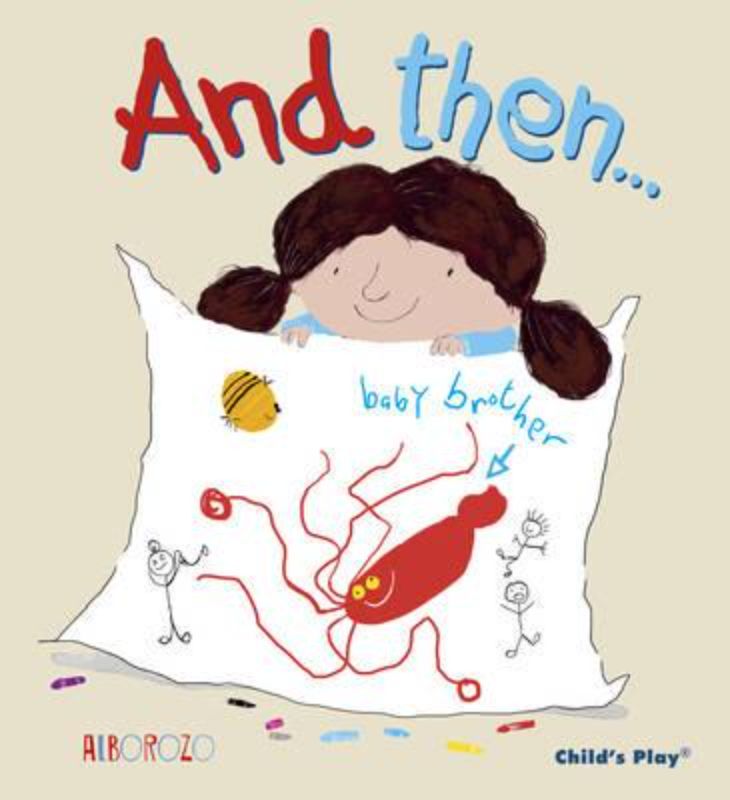 Charming picture book 'And Then' by Alborozo explores sibling emotions with whimsical illustrations for ages 3-7.