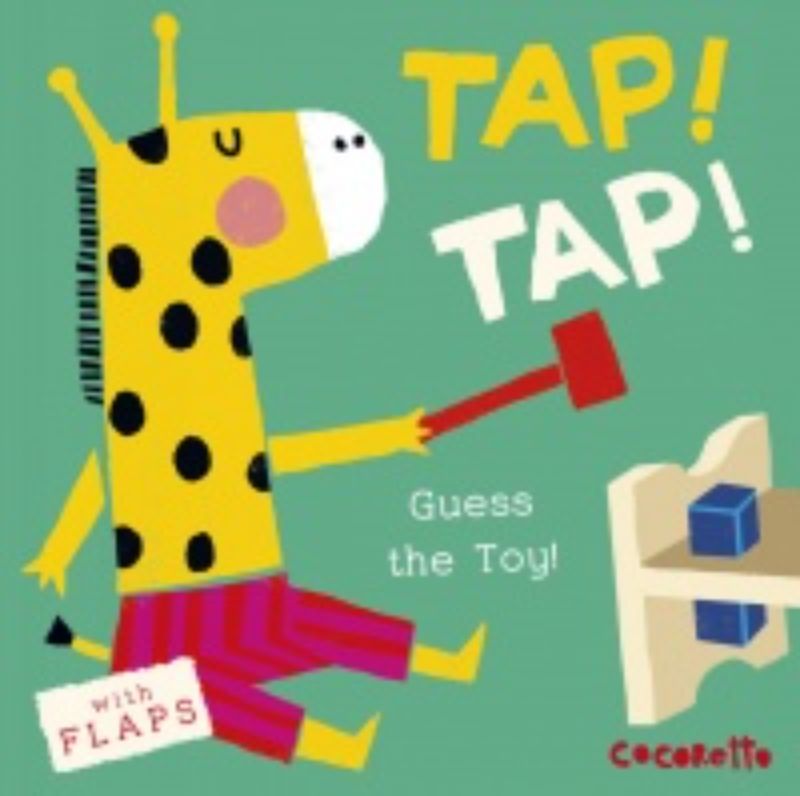 Interactive hardback children's book 'Tap! Tap! Guess the Toy' with flaps, vibrant illustrations, and sound discovery.