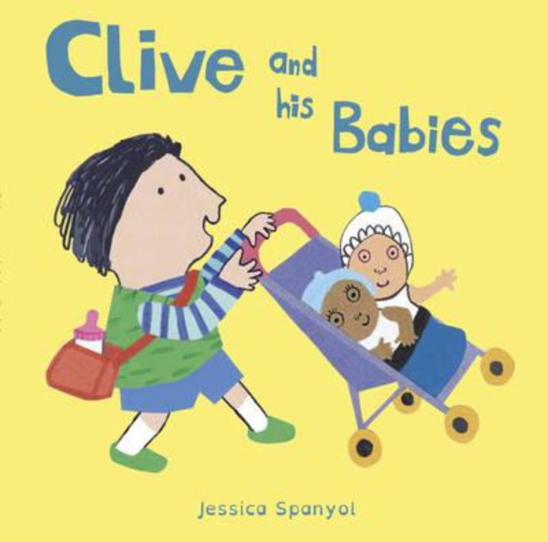 Hardcover children's book "Clive and his Babies," featuring diverse illustrations promoting love, friendship, and creativity in play.