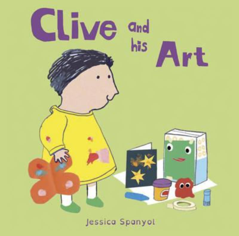 Hardback book 'Clive and His Art' featuring vibrant illustrations and themes of creativity and diversity for children.