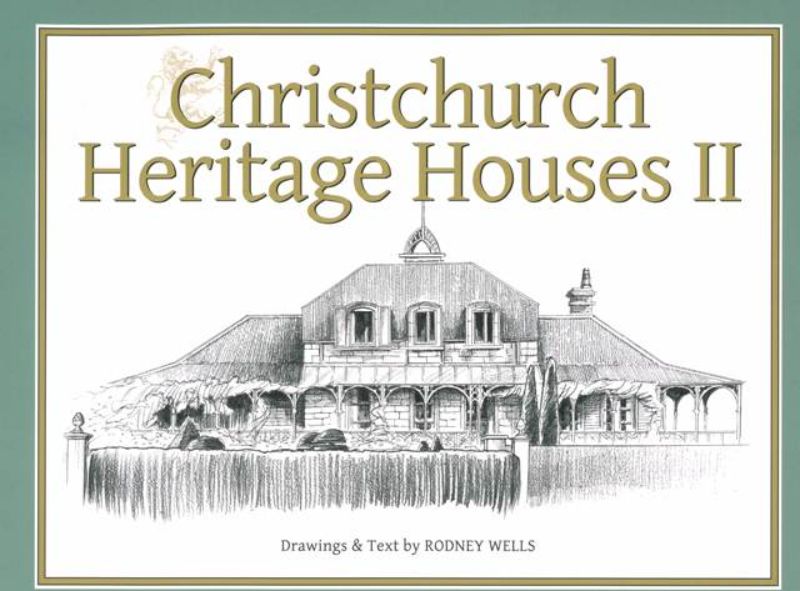 Illustrated paperback showcasing 76 heritage houses in Christchurch, highlighting resilience and architectural beauty post-earthquakes.
