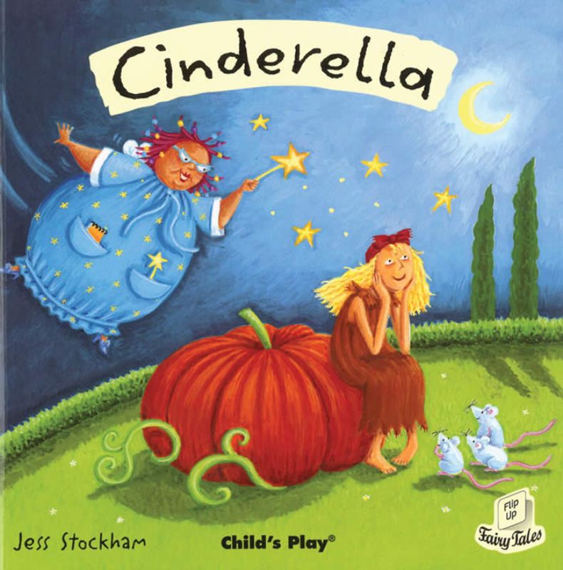 Cinderella Flip-up Fairy Tale Soft Cover book with vibrant illustrations and interactive flaps for young readers aged 3 to 6.