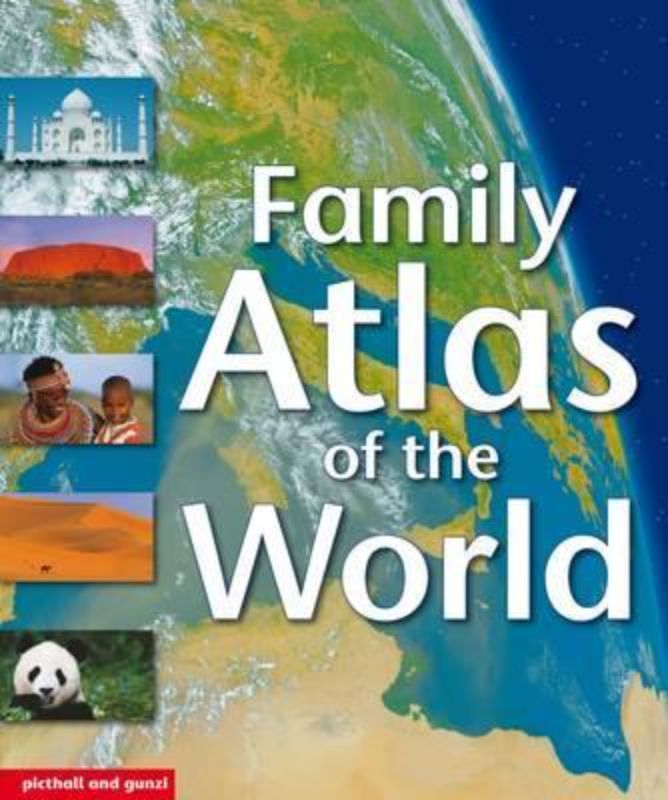 Family Atlas of the World, a hardback book featuring stunning maps and geographical insights for families and educators.