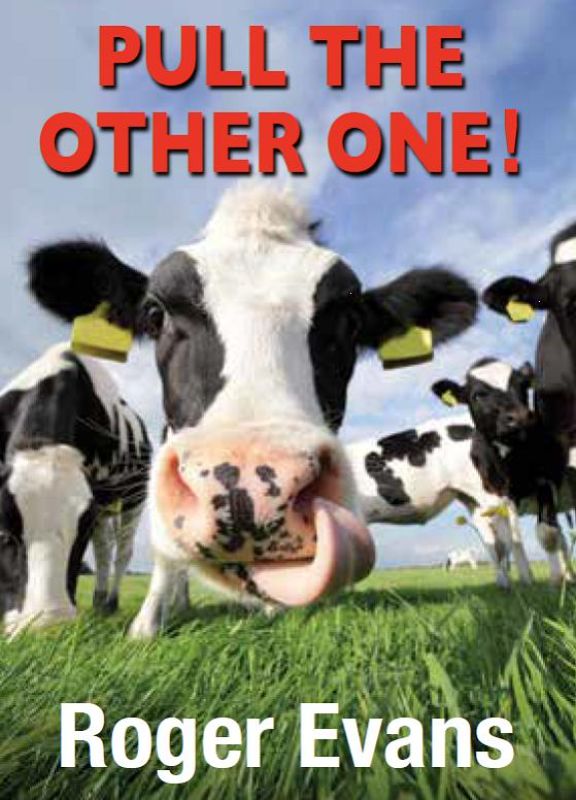 Hardback diary by Roger Evans, filled with humorous anecdotes about farm life, dogs, and local characters.