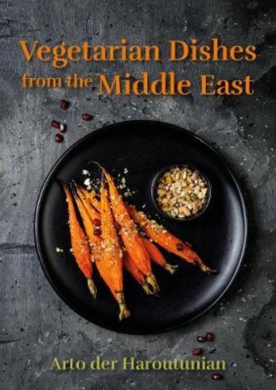 A vibrant cookbook featuring vegetarian recipes celebrating Middle Eastern flavors, including stuffed vegetables, soups, and pastries.