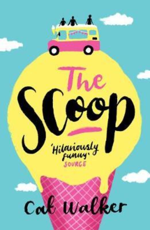 Cover of "The Scoop" by Cat Walker, featuring a bright pink ice cream van and scenic landscapes, symbolizing adventure and self-discovery.