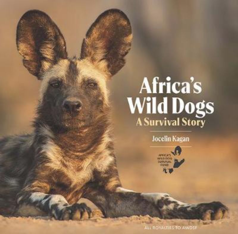 Hardback book showcasing Africa's wild dogs with stunning photography and insights on their conservation and social dynamics.