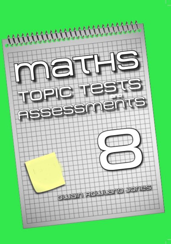 Maths Topic Tests and Assessments Year 8