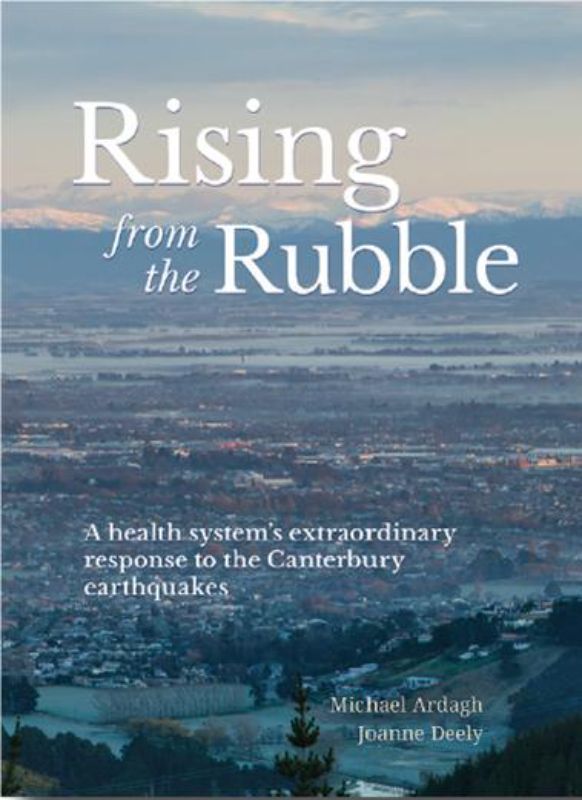 Book cover of "Rising From the Rubble," highlighting resilience of healthcare workers after the 2011 Canterbury earthquakes.