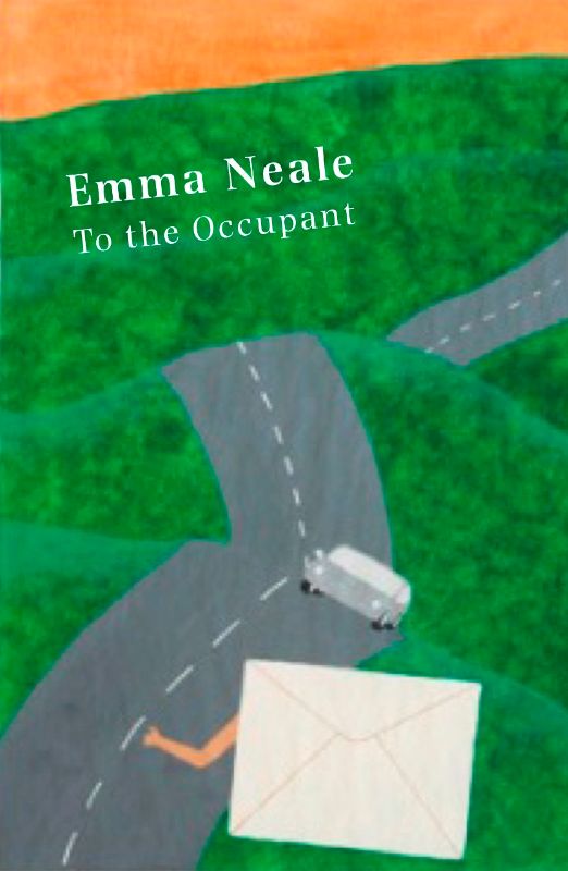 Cover of 'To The Occupant' by Emma Neale, showcasing dynamic poetry that reflects on modern society and human experience.