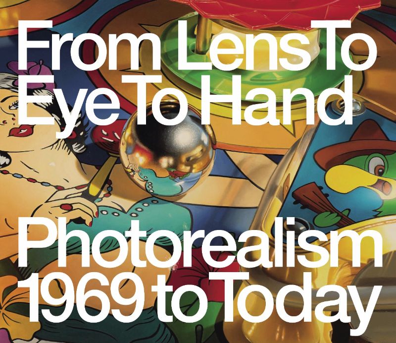 Hardback book 'From Lens to Eye to Hand' exploring Photorealism with 136 pages of vibrant illustrations and essays.