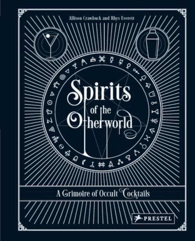 Hardback book "Spirits of the Otherword" features cocktail recipes inspired by astrology, tarot, and herbal traditions.