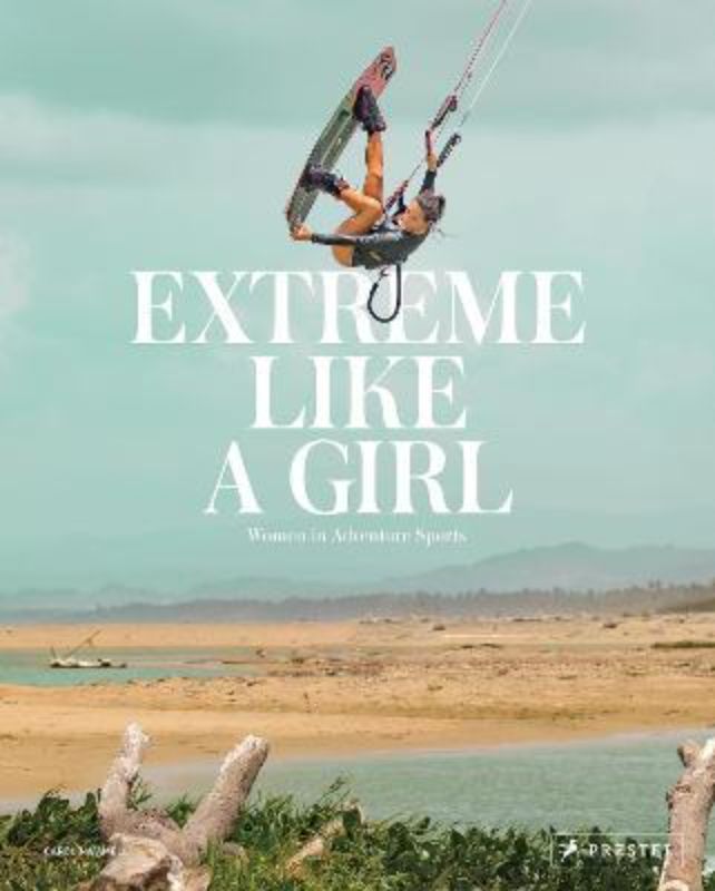 Hardcover book featuring fearless women in extreme sports, showcasing stunning photography and inspiring stories of empowerment.