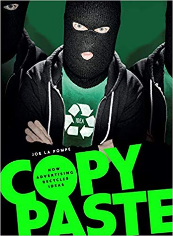 Hardback book 'Copy Paste' by Joe la Pompe featuring 600 provocative advertisements exploring originality in advertising.