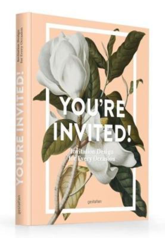 Hardcover book "You’re Invited!" explores invitation design for all occasions, featuring diverse styles and hand-lettering techniques.
