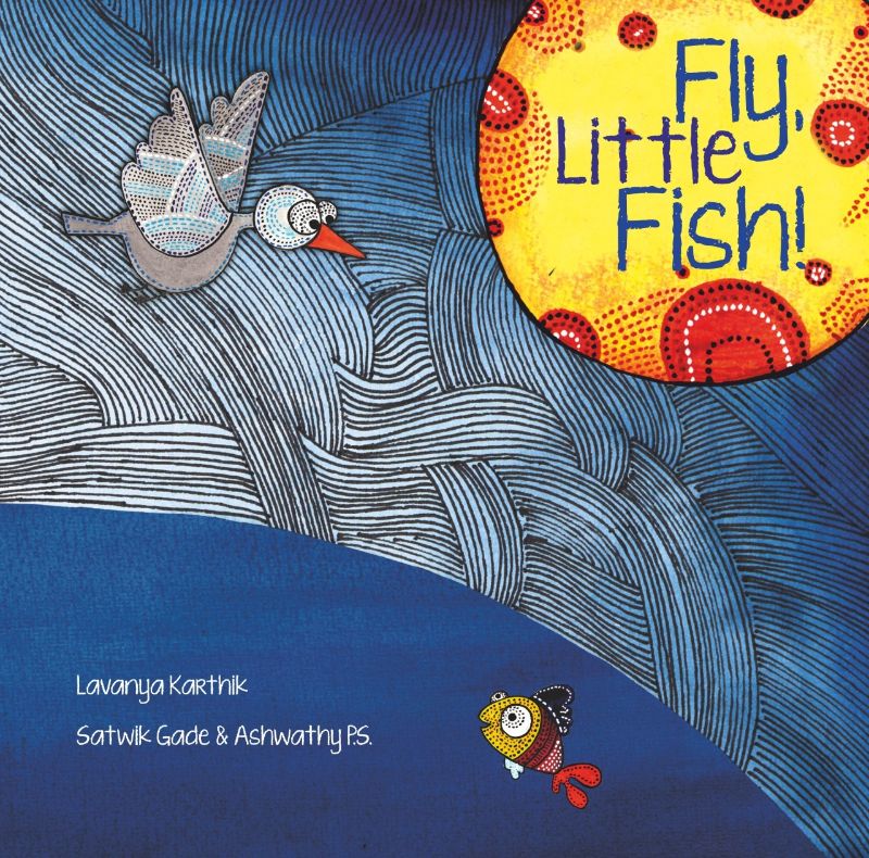 Hardback book 'Fly Little Fish' featuring vibrant illustrations and a heartwarming story about dreaming big and perseverance.
