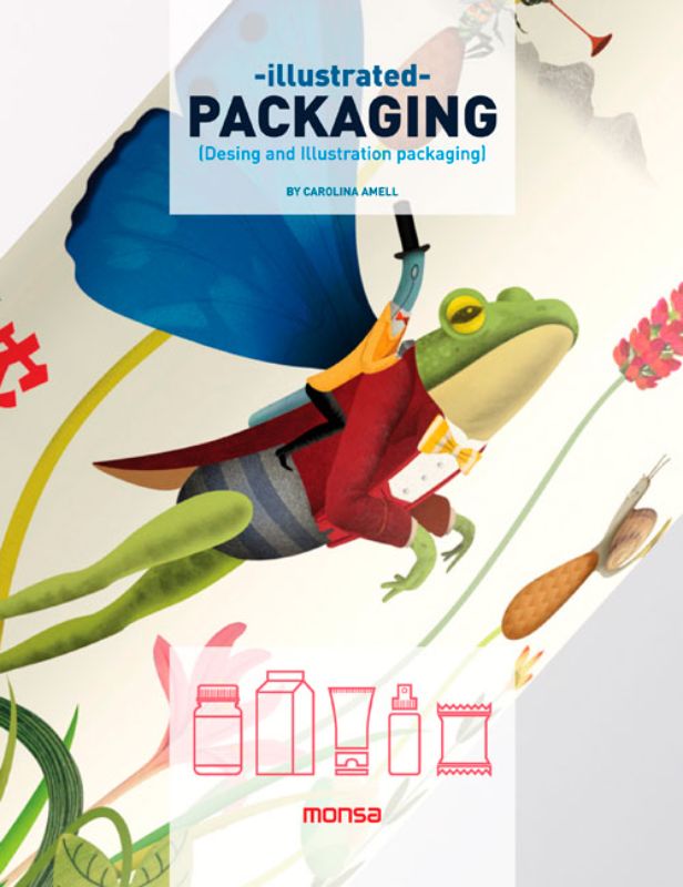 Hardback book showcasing modern illustrated packaging designs across food, beverages, and cosmetics by Carolina Amell.
