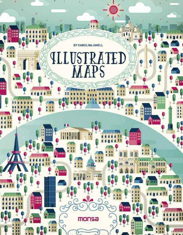 Colorful hardback book featuring illustrated maps of iconic cities and landmarks by various renowned artists.