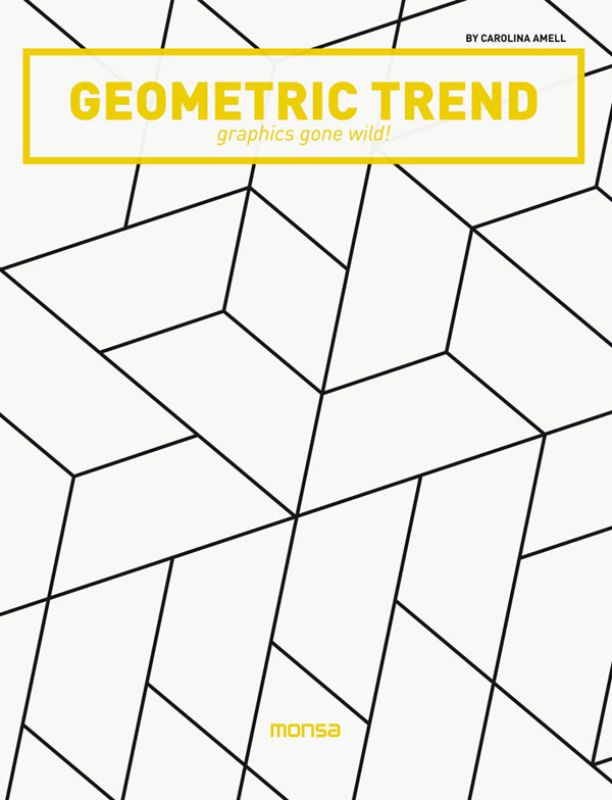 Hardback book 'Geometric Trend' by Carolina Amell showcasing minimalist geometric designs in fashion and decor.