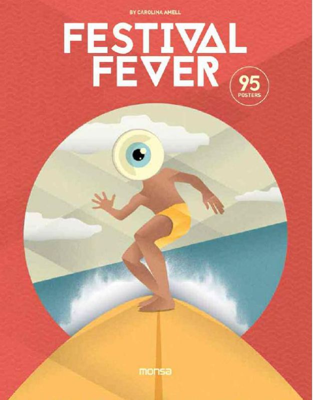 Hardback book "Festival Fever" by Carolina Amell, showcasing vibrant festival poster designs and effective communication techniques.