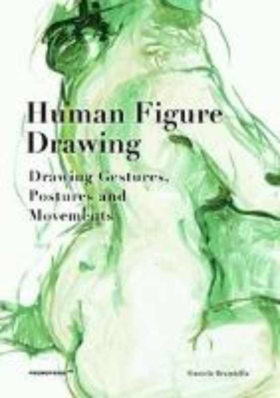 Hardback book "Human Figure Drawing" by Daniela Brambilla, featuring 500 dynamic illustrations for mastering figure drawing.
