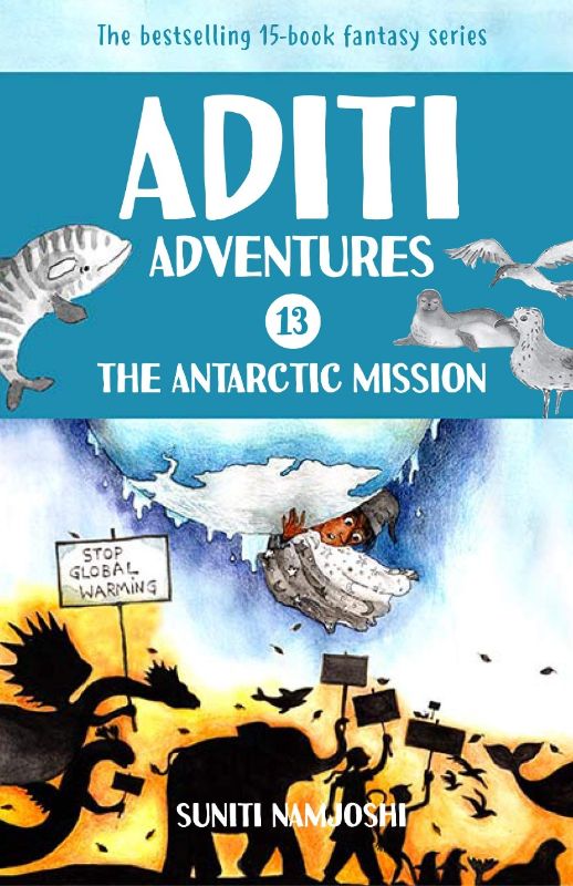 Cover of 'Aditi Adventures: The Antarctic Mission', featuring Aditi and friends confronting Gobby in a colorful Antarctic landscape.