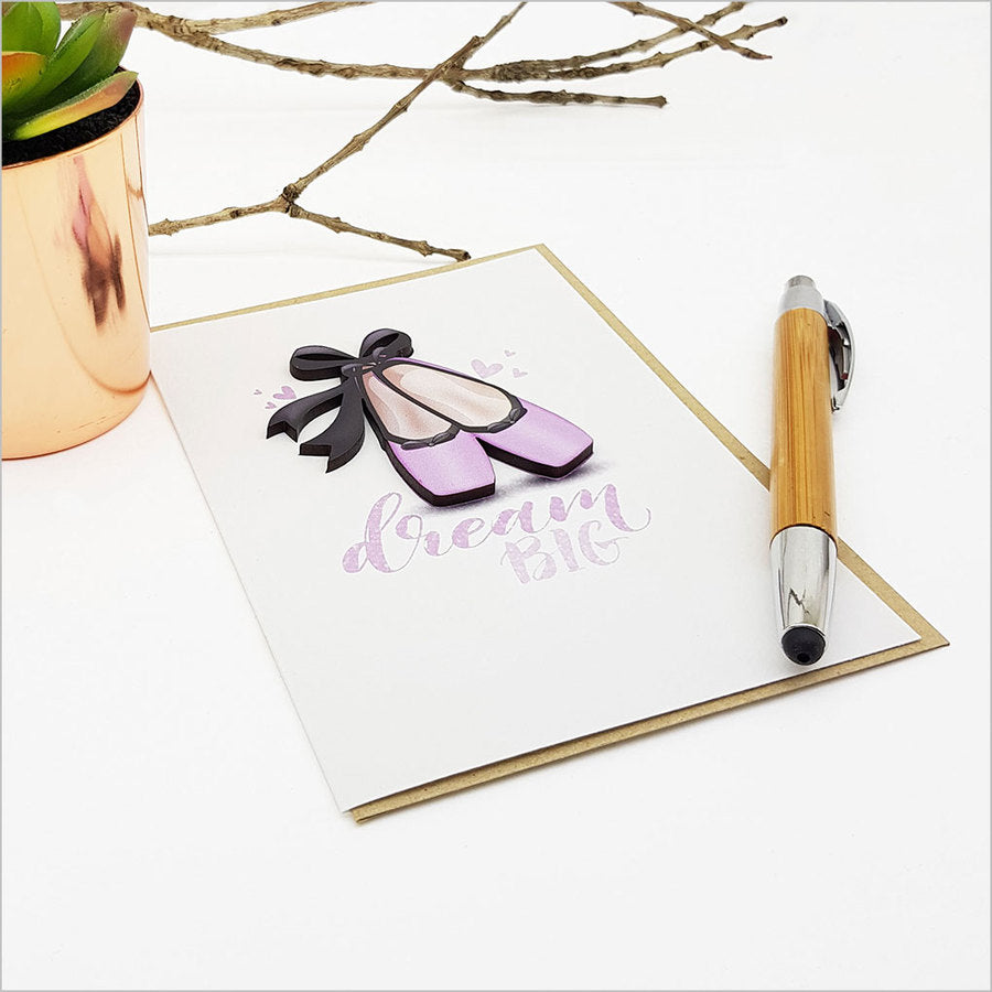Elegant 'Dream Big' greeting card featuring embellished ballet shoes, perfect for dancers and special occasions.