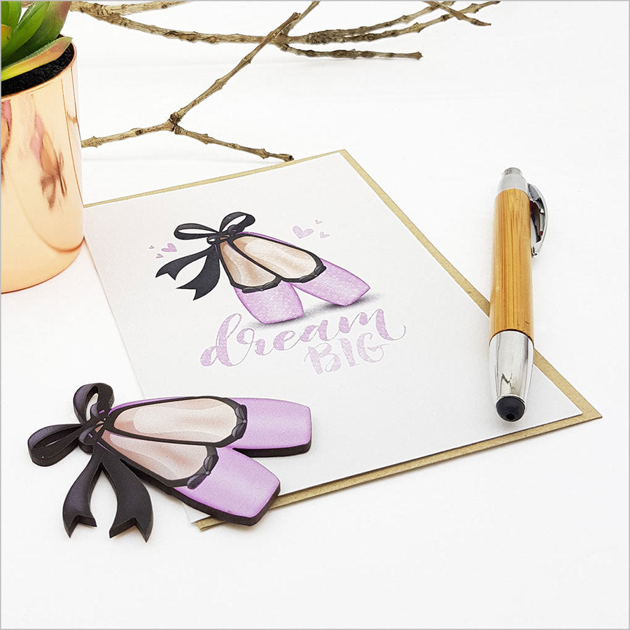 Elegantly embellished 'Dream Big' greeting card featuring ballet shoes, perfect for dancers and special occasions.