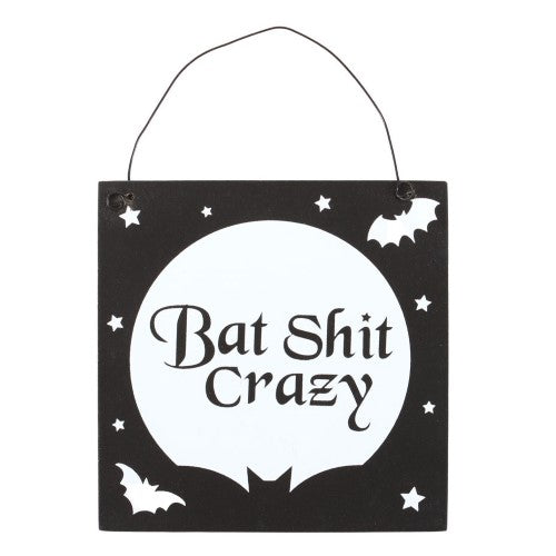 Square hanging wooden sign with 'Bat Shit Crazy' phrase, blending humor and gothic charm, perfect for quirky decor.