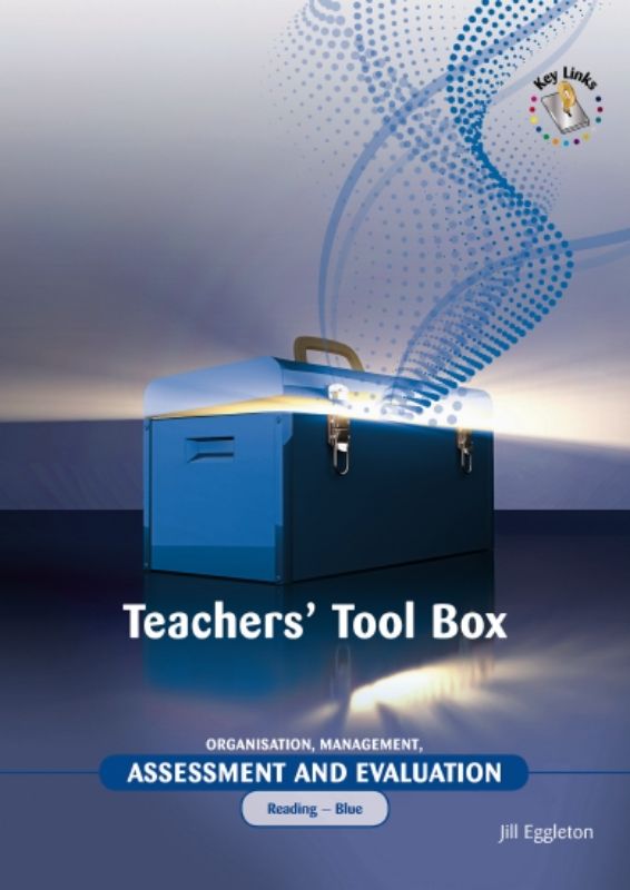 Key Links Blue Teachers' Tool Box for early educators, enhancing literacy with organization tools, activities, and assessments.