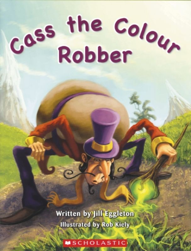 Engaging children's book 'Cass The Colour Robber' featuring vibrant illustrations and themes of color and imagination.