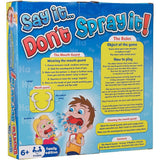 Say It...Don'T Spray It!