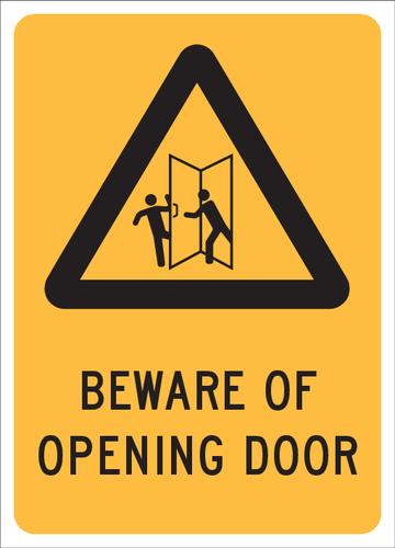Warning Sign | Beware Of Opening Door W180mm x H250mm - Standard