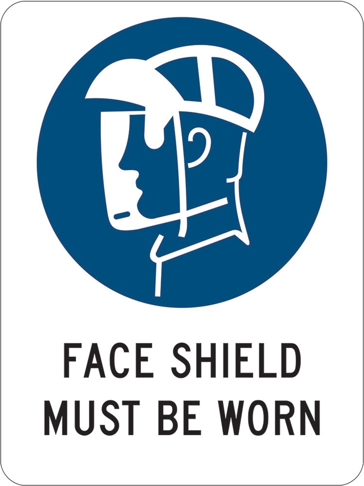 Mandatory Sign | Face Shield Must Be Worn W180mm x H250mm - Standard