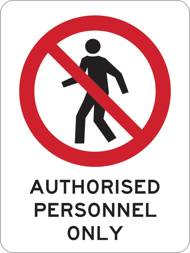 Prohibition Sign | Authorised Personnel Only W225mm x H300mm  -