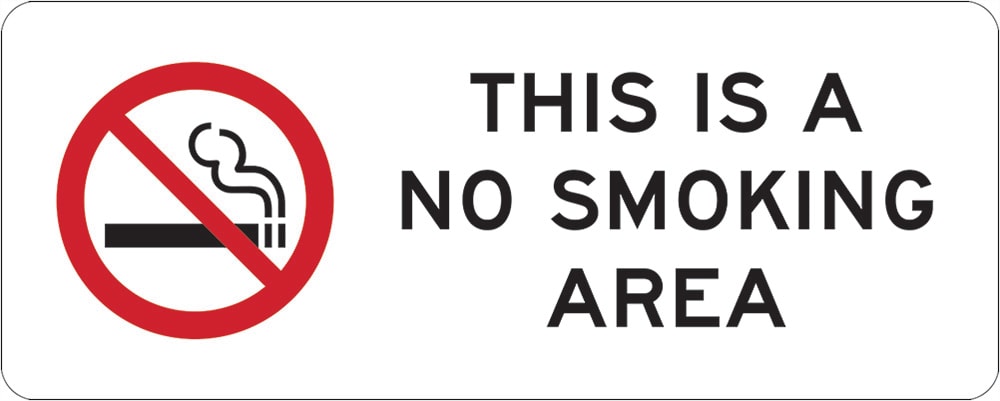 Prohibition Sign | This Is A No Smoking Area W450mm x H180mm  -