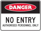 Danger Sign | No Entry Authorised Personnel Only W450mm x H300mm  -