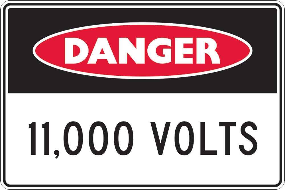 Danger Sign | 11000 Volts W450mm x H300mm (Single Sided) - Standard