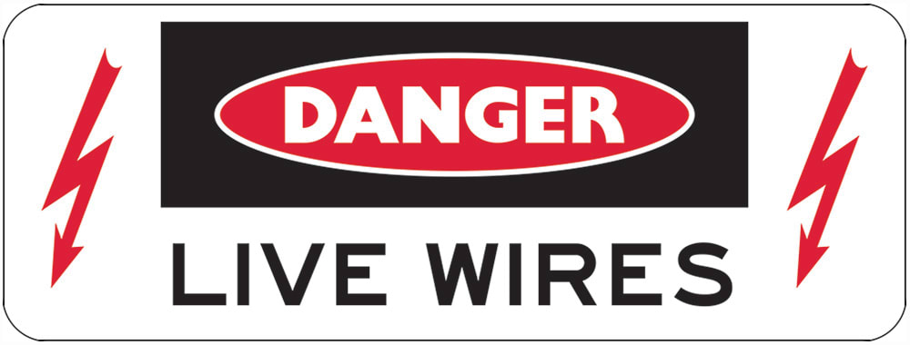 Danger Sign | Live Wires W200mm x H75mm (Single Sided) - Standard