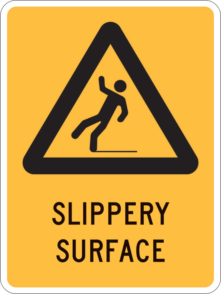 Warning Sign | Slippery Surface W180mm x H250mm (Single Sided) - Standard