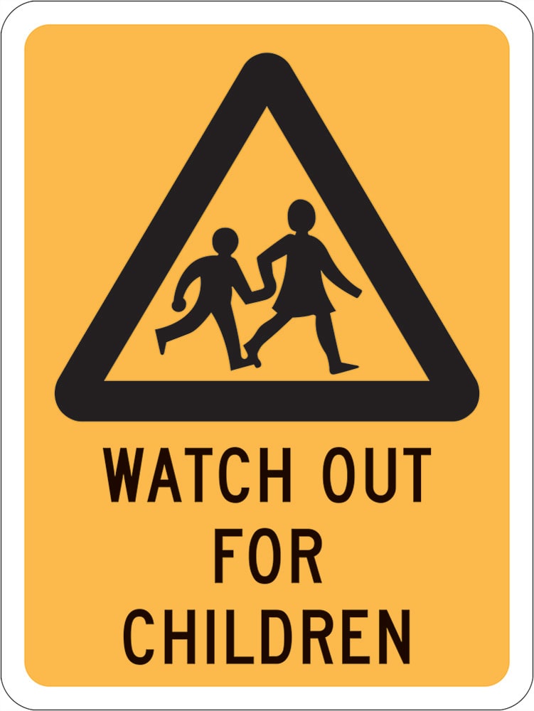 Warning Sign | Watch Out For Children W300mm x H450mm (Single Sided) - Standard