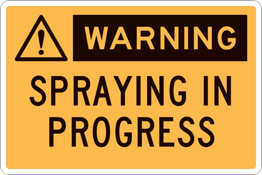 Warning Sign | Spraying in Progress W450mm x H300mm (Single Sided) - Standard