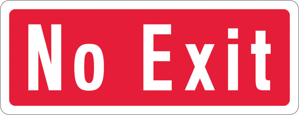 Emergency & Exit Sign | No Exit - White Lettering W340mm x H130mm (Single Sided)