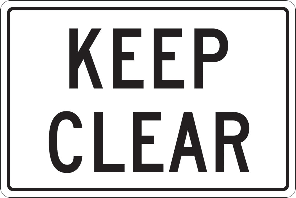 General Info Sign | Keep Clear, Black Lettering W450mm x H300mm  -