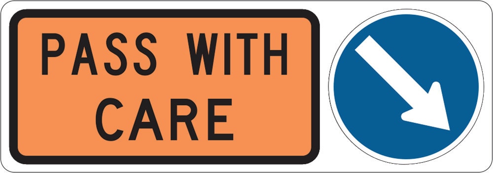 Transport Sign | Pass With Care, Arrow Lower Right W855mm x H300mm  -