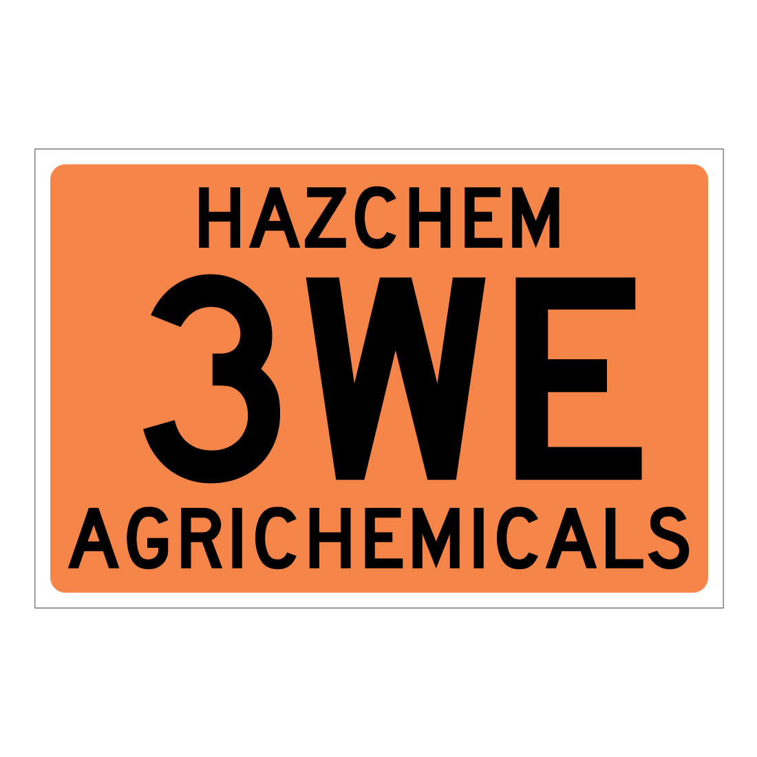 Hazardous Substances Sign | Hazchem 3WE W450mm x H300mm (Single Sided)